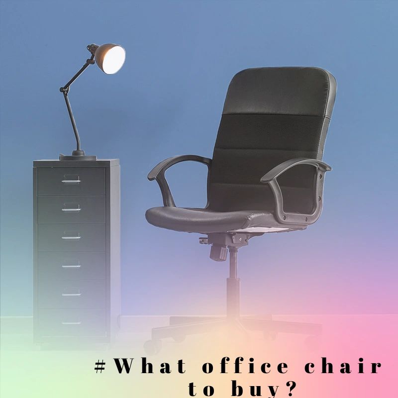 What office chair should I buy?